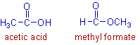 functional isomerism: acetic acid and methyl formate