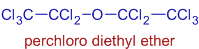 perchloro diethyl ether